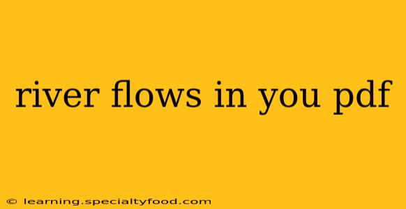 river flows in you pdf