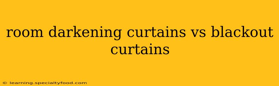 room darkening curtains vs blackout curtains