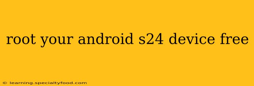 root your android s24 device free