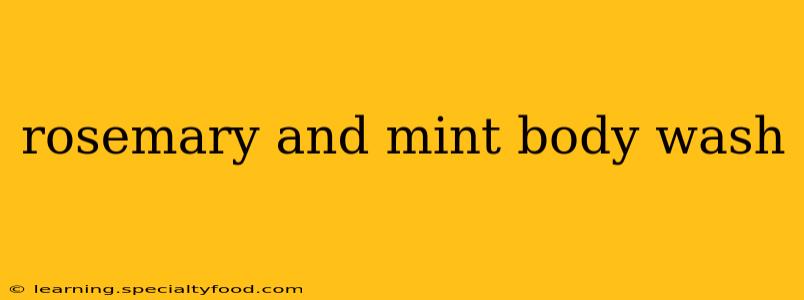 rosemary and mint body wash