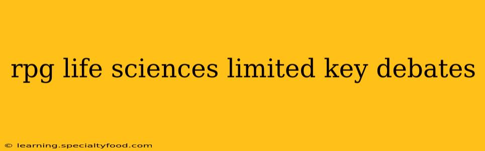 rpg life sciences limited key debates