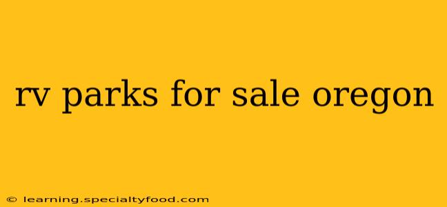 rv parks for sale oregon