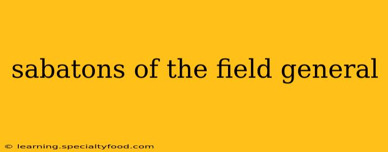 sabatons of the field general