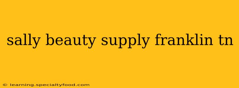 sally beauty supply franklin tn