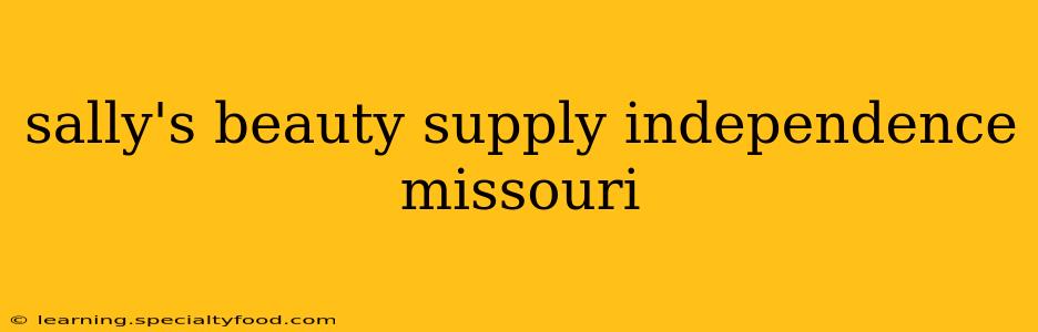 sally's beauty supply independence missouri