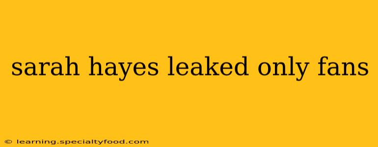 sarah hayes leaked only fans