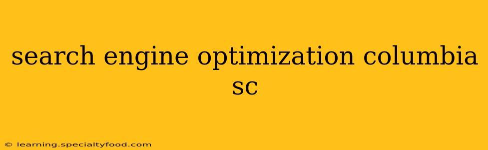 search engine optimization columbia sc