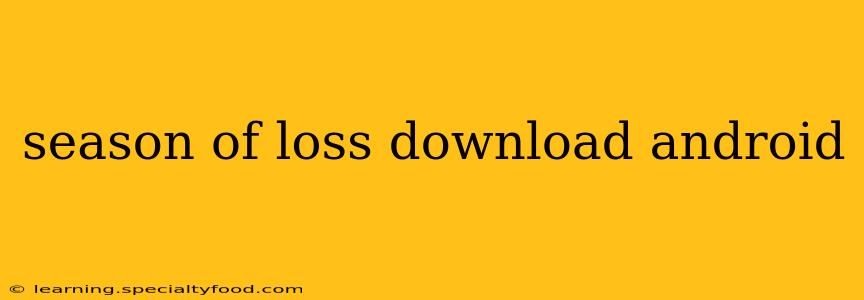 season of loss download android