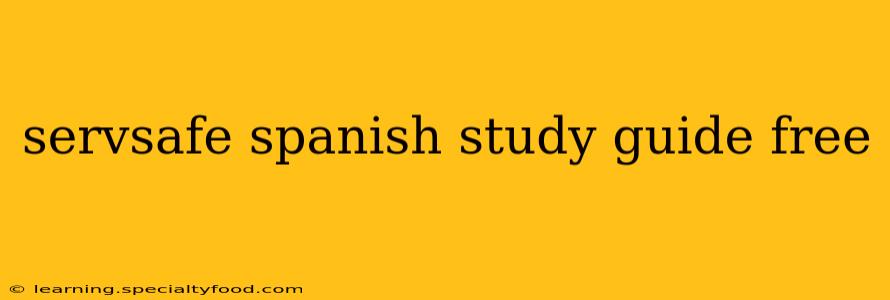 servsafe spanish study guide free