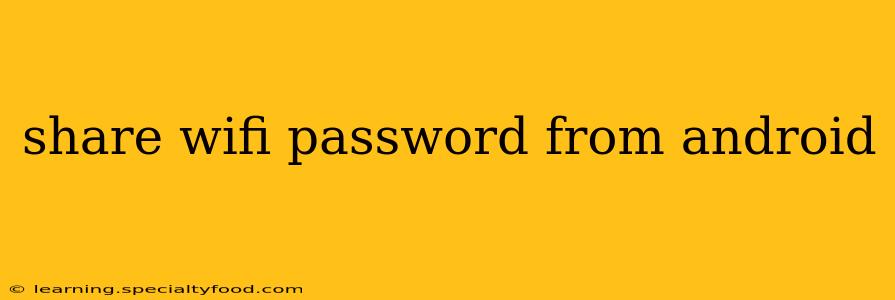 share wifi password from android