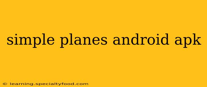 simple planes android apk