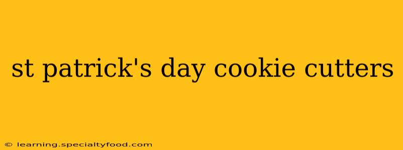 st patrick's day cookie cutters