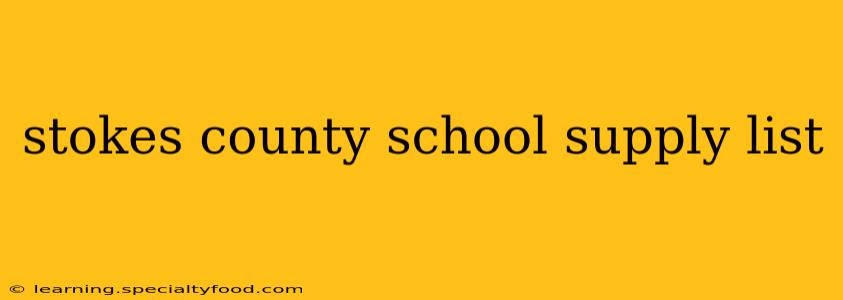 stokes county school supply list