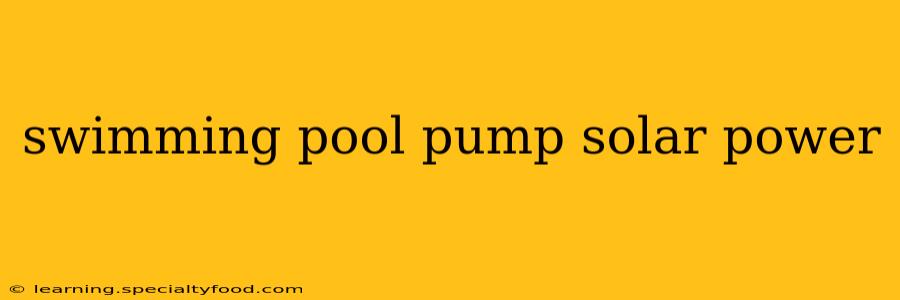 swimming pool pump solar power