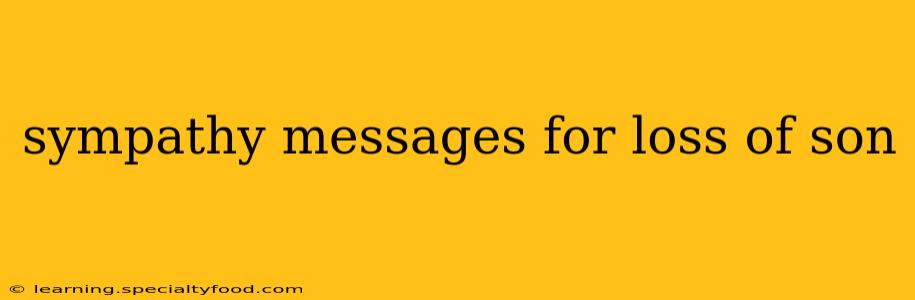 sympathy messages for loss of son