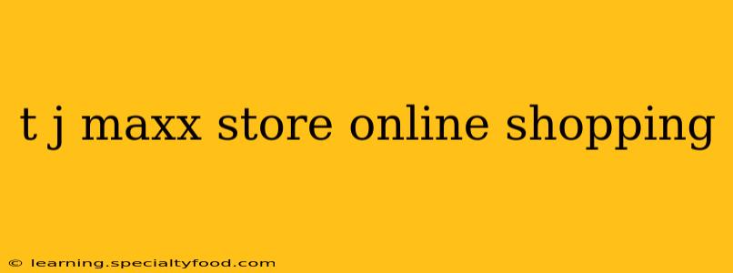 t j maxx store online shopping