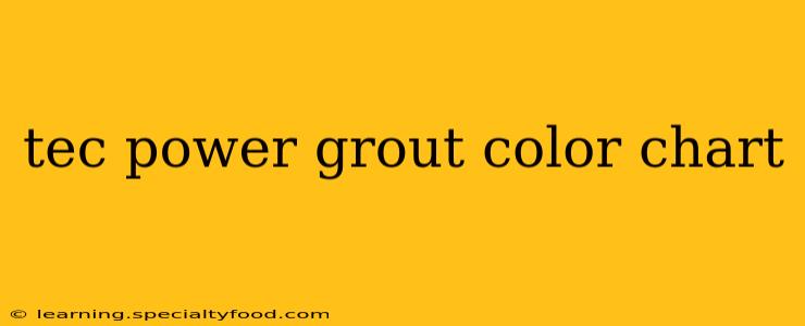 tec power grout color chart