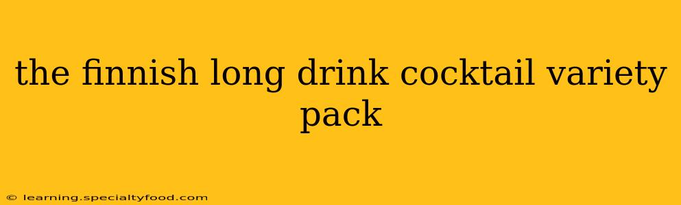 the finnish long drink cocktail variety pack