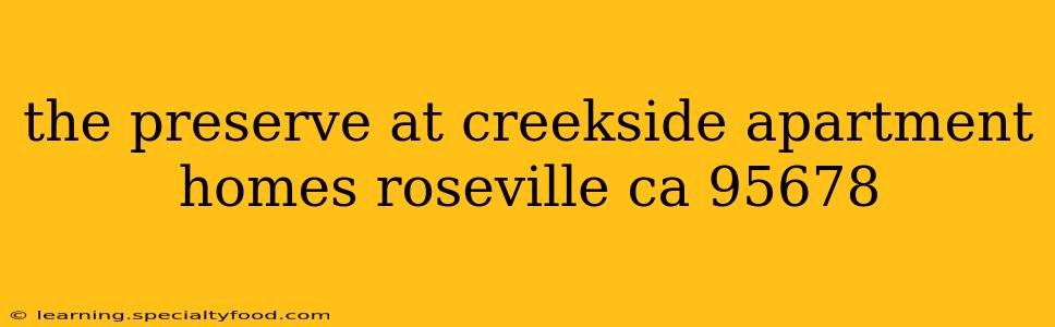 the preserve at creekside apartment homes roseville ca 95678