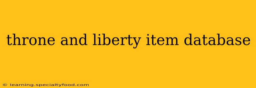throne and liberty item database