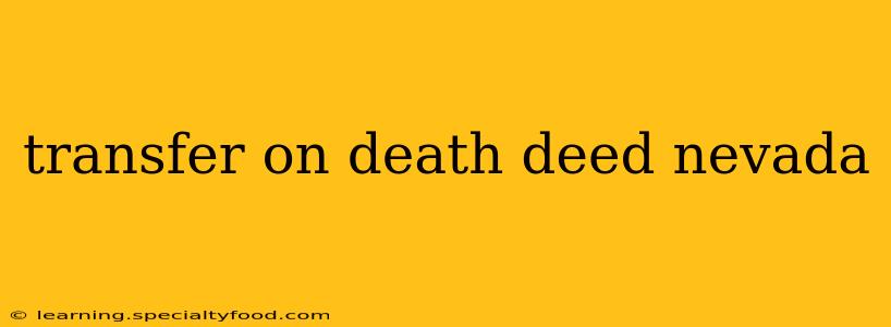 transfer on death deed nevada