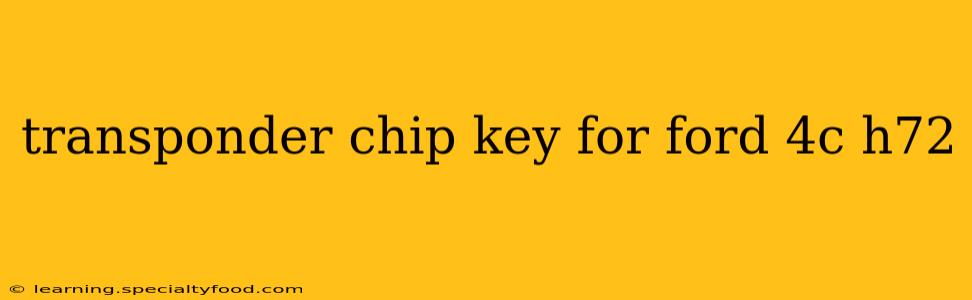 transponder chip key for ford 4c h72