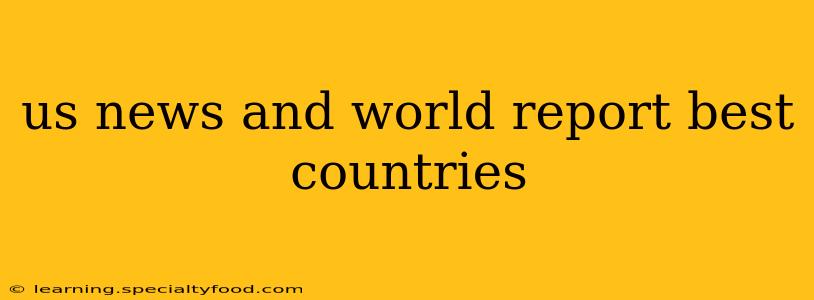 us news and world report best countries