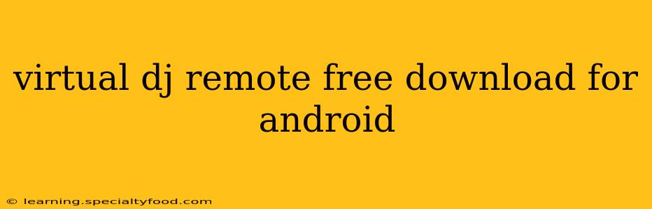virtual dj remote free download for android