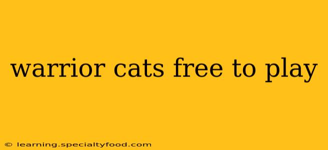 warrior cats free to play