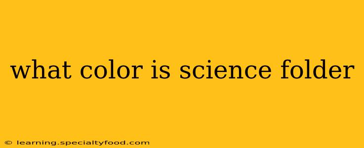 what color is science folder