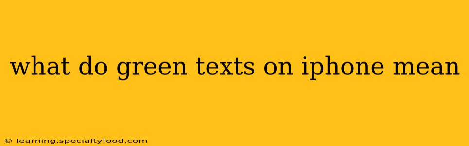 what do green texts on iphone mean