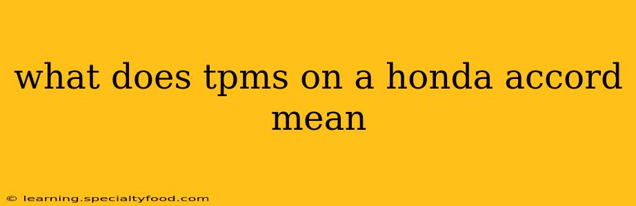 what does tpms on a honda accord mean
