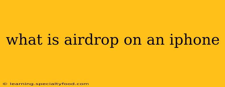 what is airdrop on an iphone