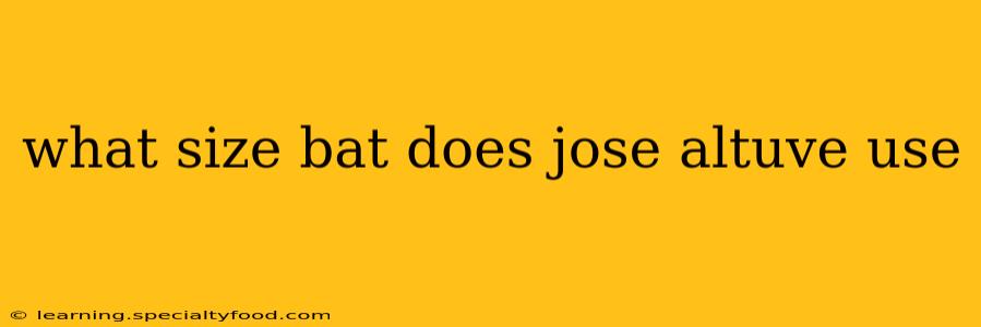 what size bat does jose altuve use