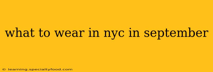 what to wear in nyc in september