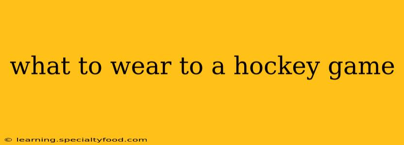 what to wear to a hockey game