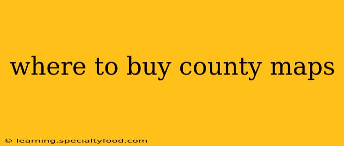where to buy county maps