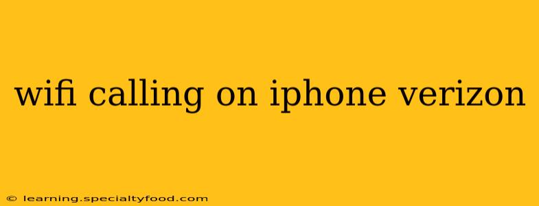 wifi calling on iphone verizon