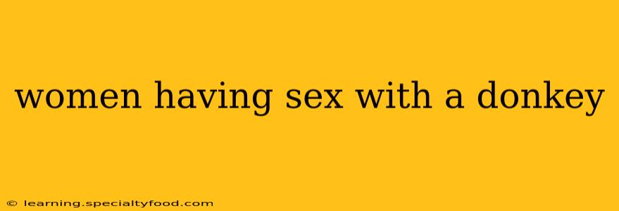 women having sex with a donkey