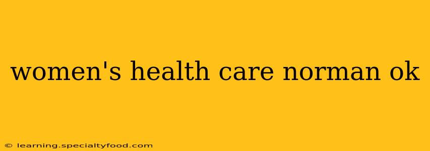 women's health care norman ok