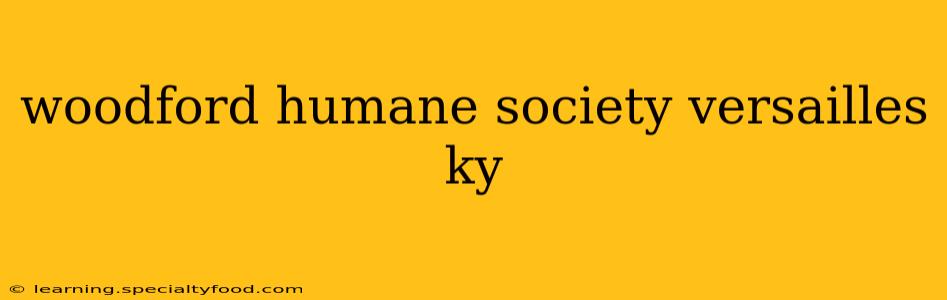 woodford humane society versailles ky